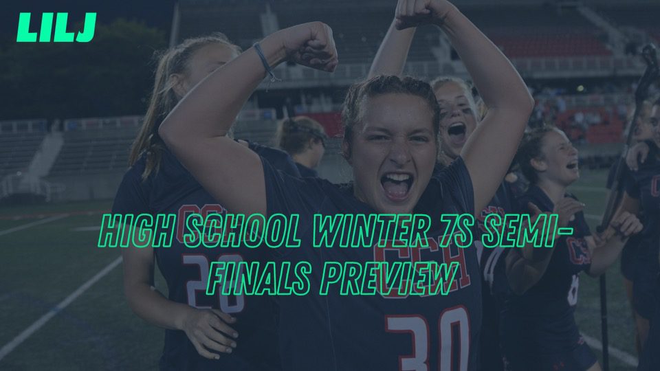 LILJ High School Winter 7s Semi-Finals Preview