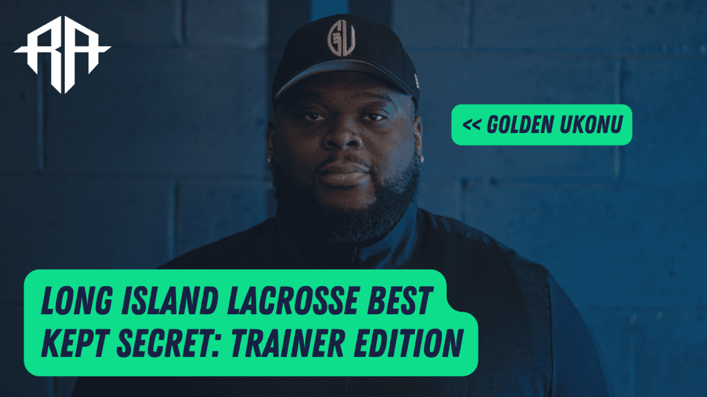 Long Island Lacrosse Best Kept Secret: Trainer Edition