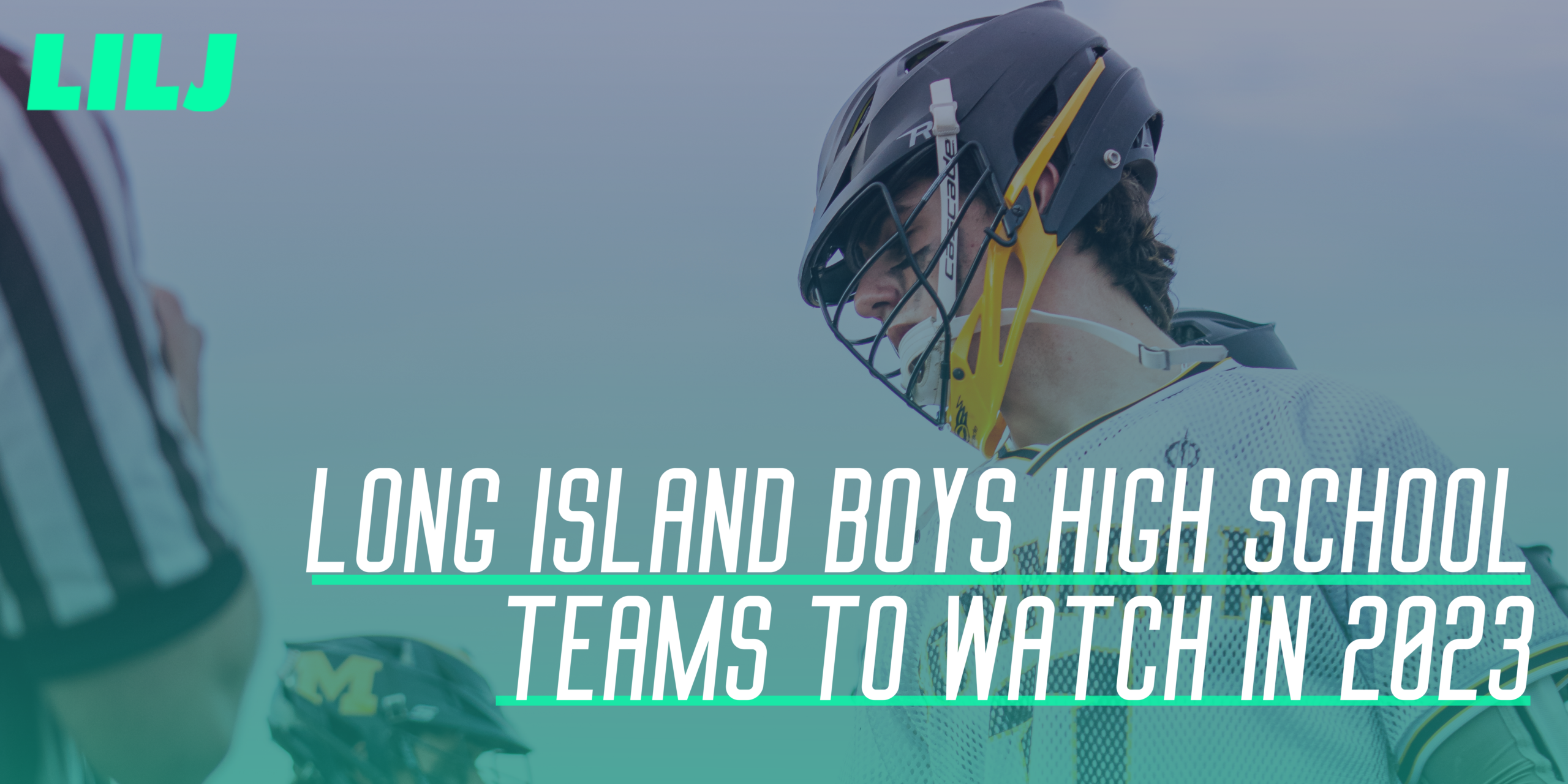 Boys High School Lacrosse Team Previews for the 2023 Season