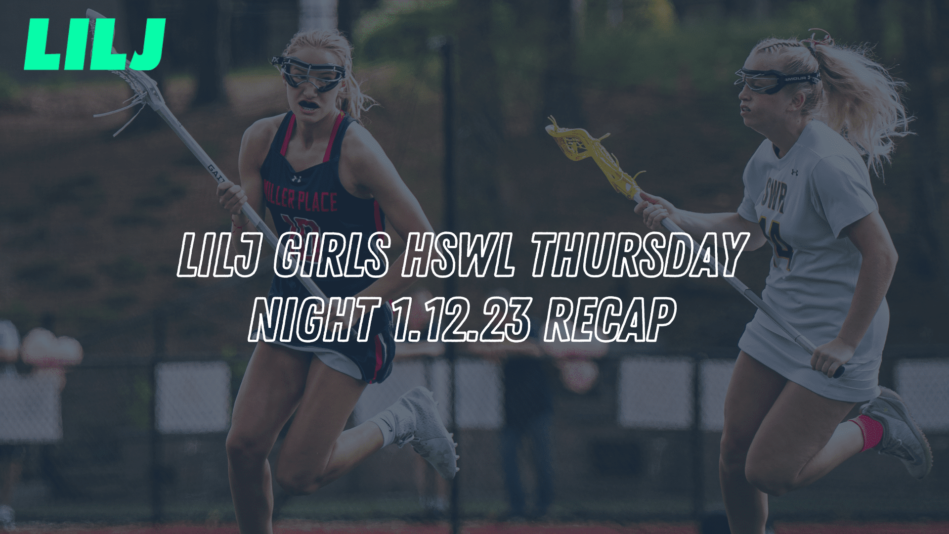 LILJ Girls HSWL Thursday Night 1.12.23 Recap