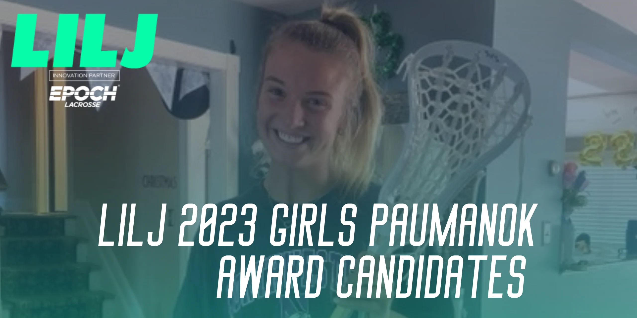LILJ 2023 Girls Paumanok Award Watch-List