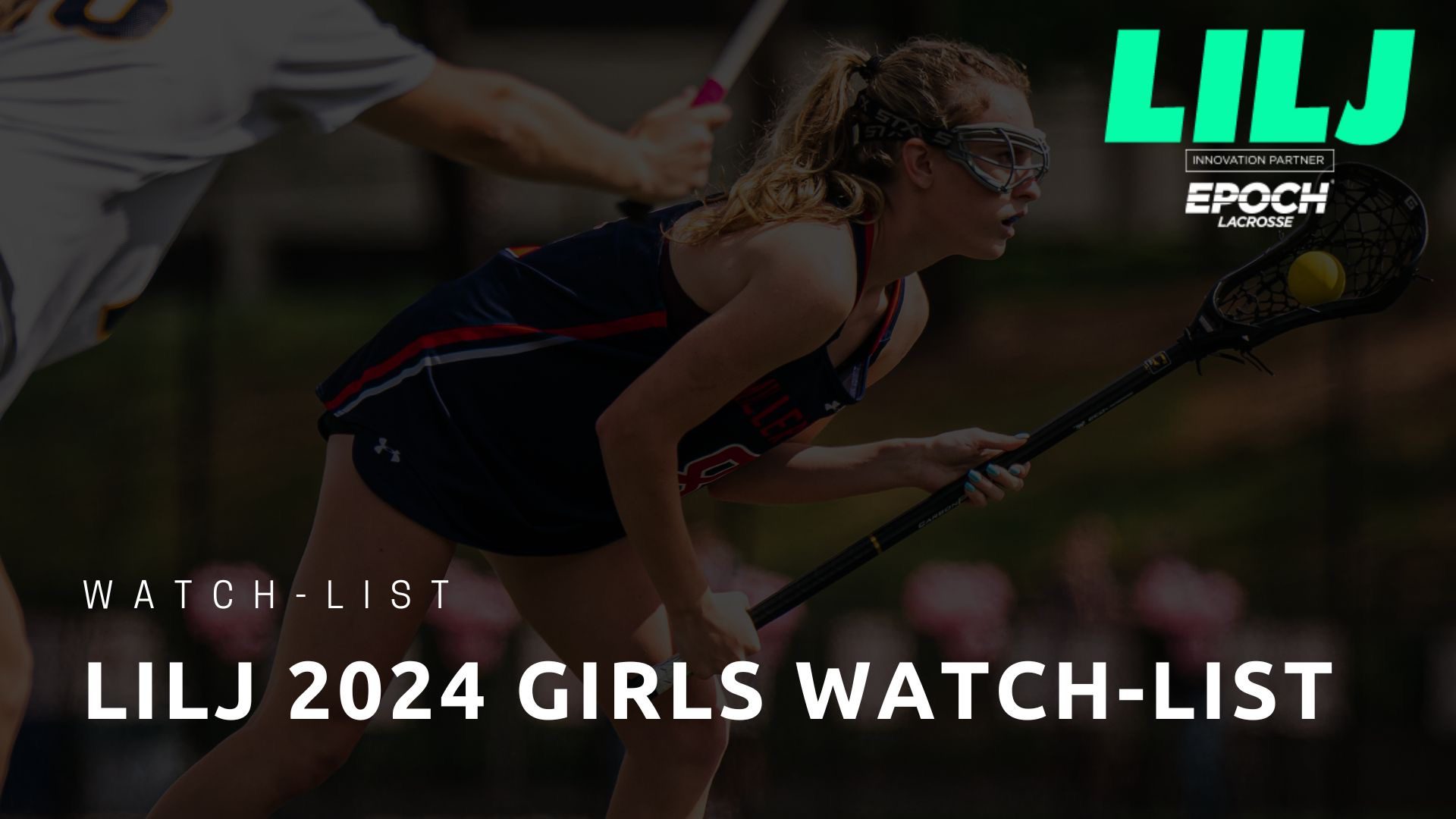 Presenting the LILJ Girls Class of 2024 Watch List