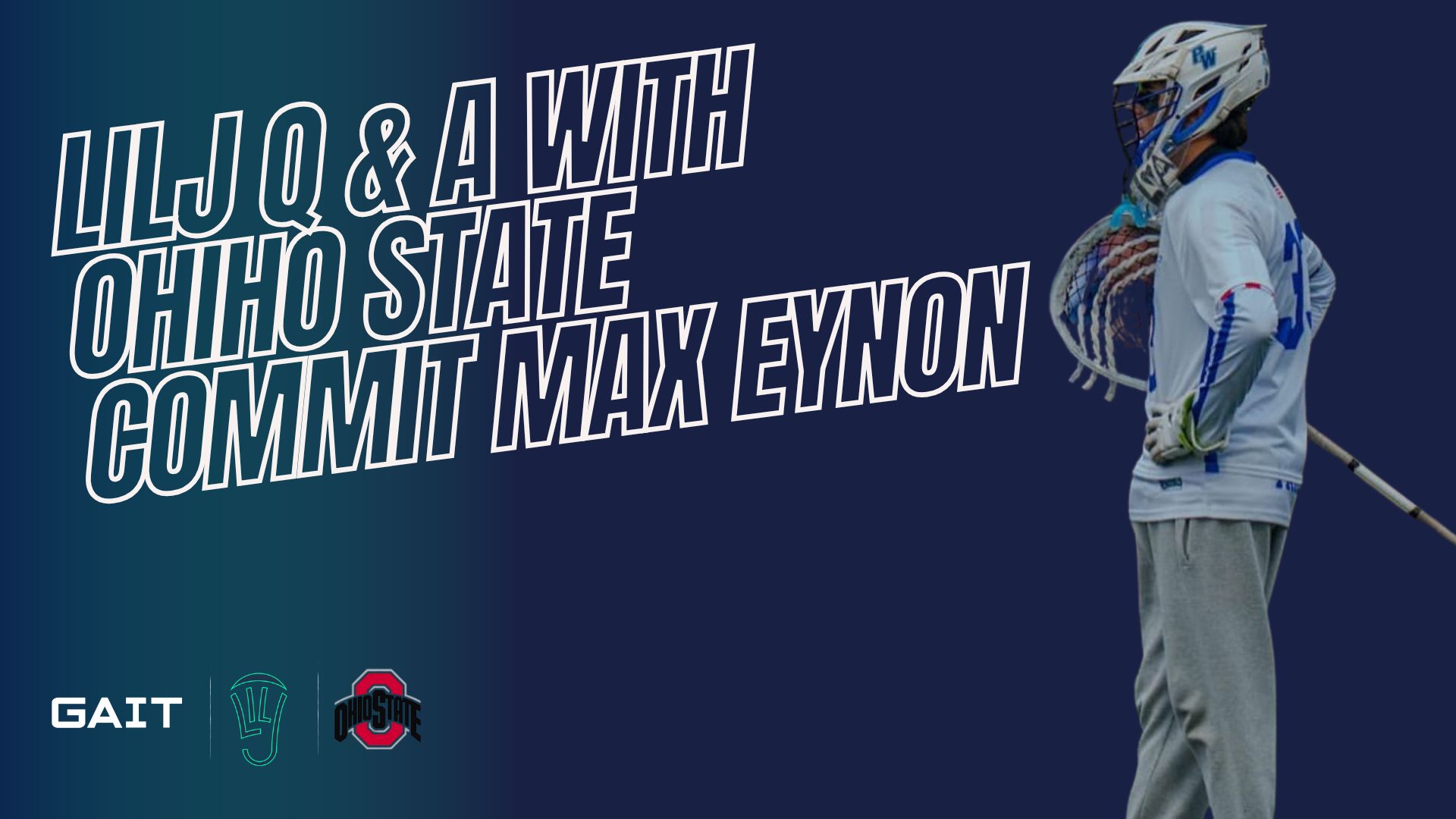 LILJ Q & A with Ohio State Commit Max Eynon
