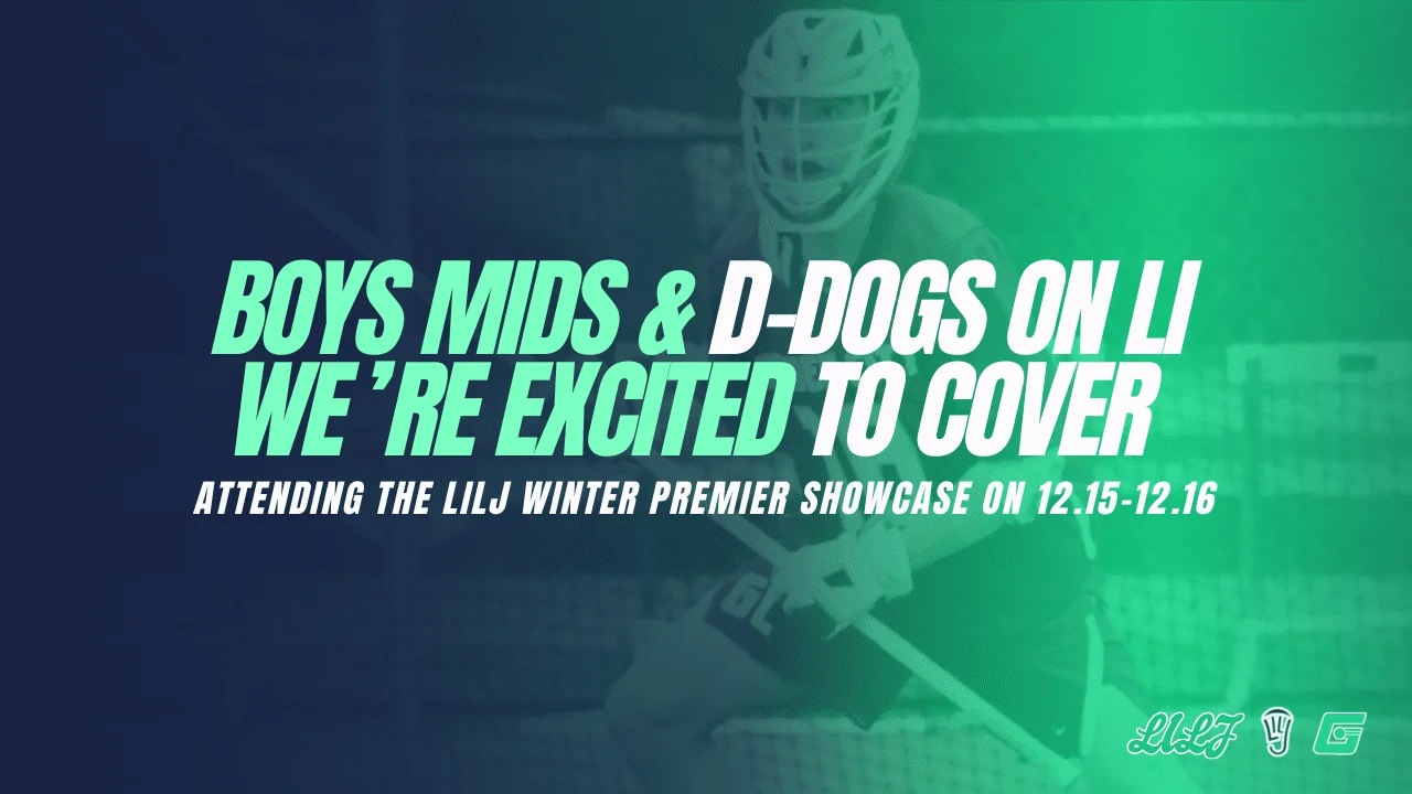 Boys Midfielders & D-Dogs We’re Excited to Cover at the LILJ Winter Premier Showcase