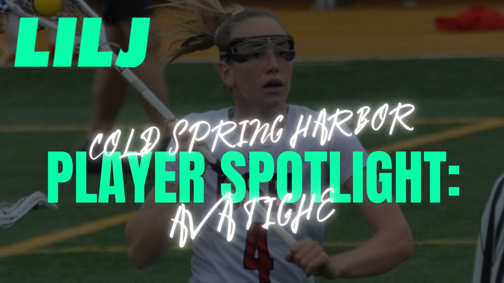Cold Spring Harbor Player Spotlight with Ava Tighe