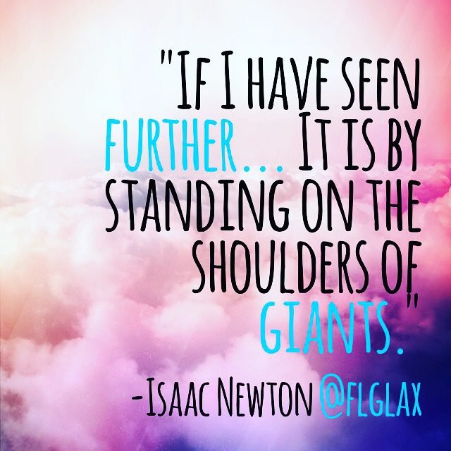 Standing on the shoulders of Giants